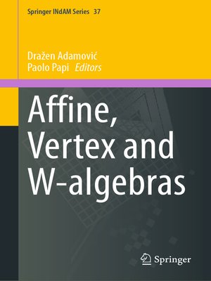 cover image of Affine, Vertex and W-algebras